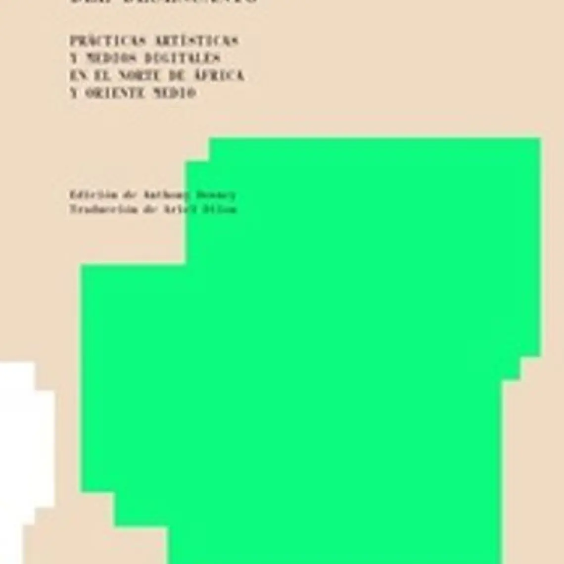 Primavera Arabe Y El Invierno Del Desencanto, La 1