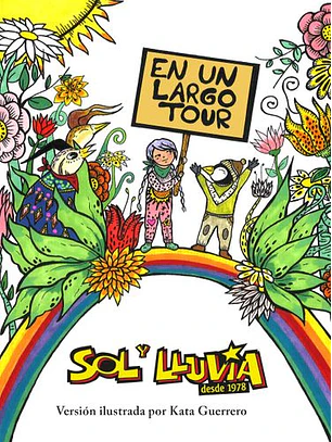 En Un Largo Tour Sol Y Lluvia Desde 1978