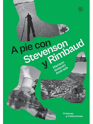 A Pie Con Stevenson Y Rimbaud Cronicas Y Traducciones