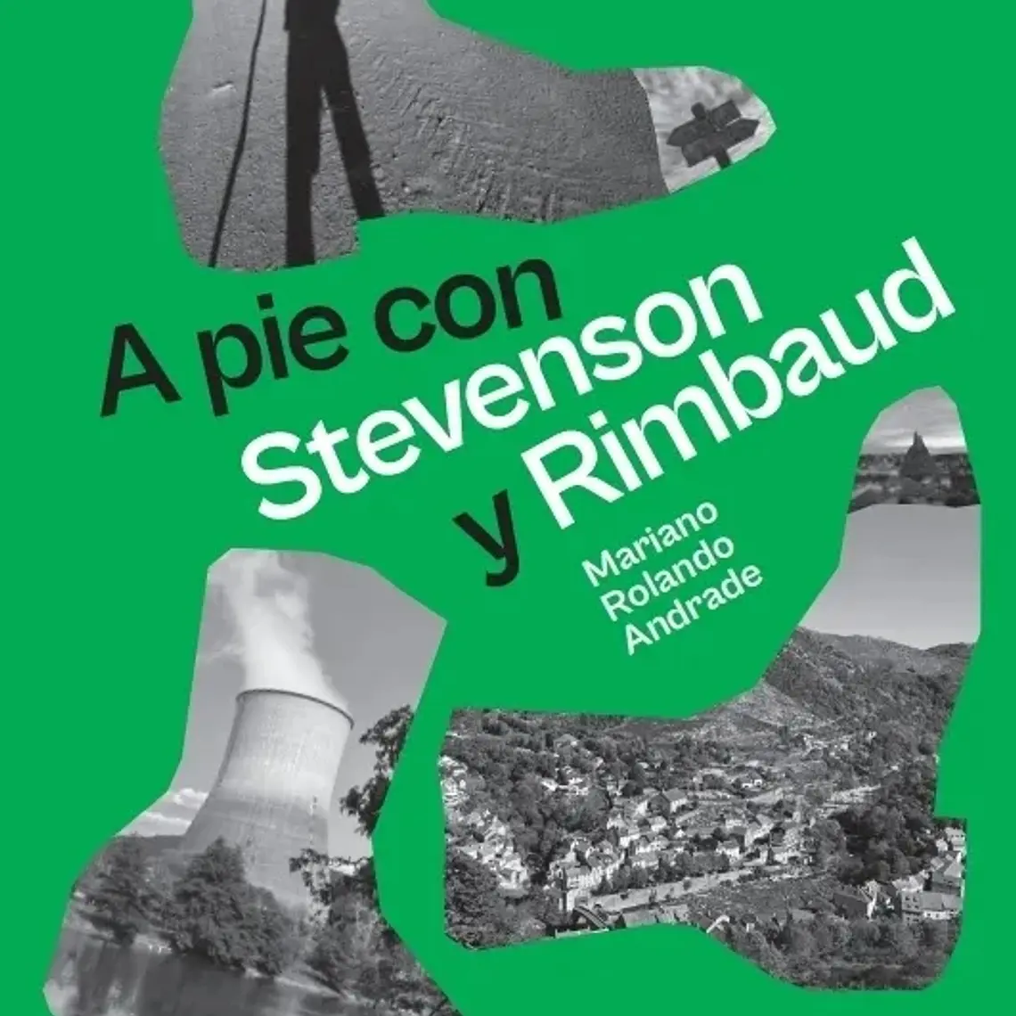 A Pie Con Stevenson Y Rimbaud Cronicas Y Traducciones 1