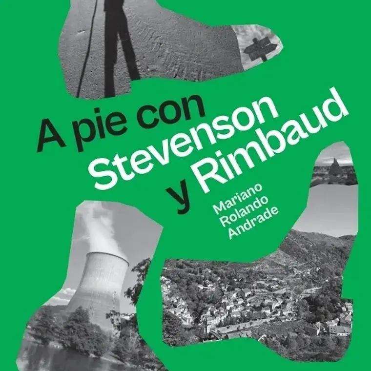 A Pie Con Stevenson Y Rimbaud Cronicas Y Traducciones 1