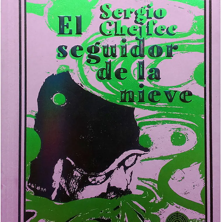 Seguidor De La Nieve, El. Ilustrado Por Francesc Grimalt 1