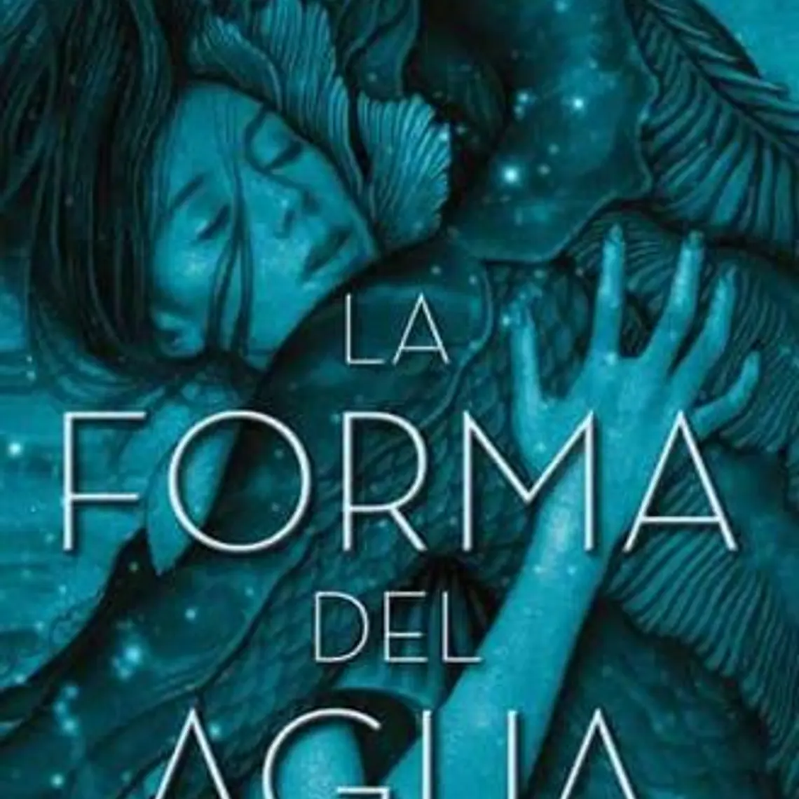 Forma Del Agua, La 1