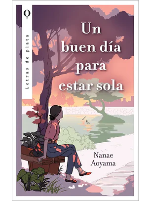Un Buen Dia Para Estar Sola