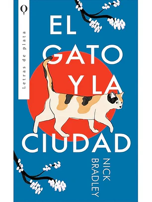 Gato Y La Ciudad, El