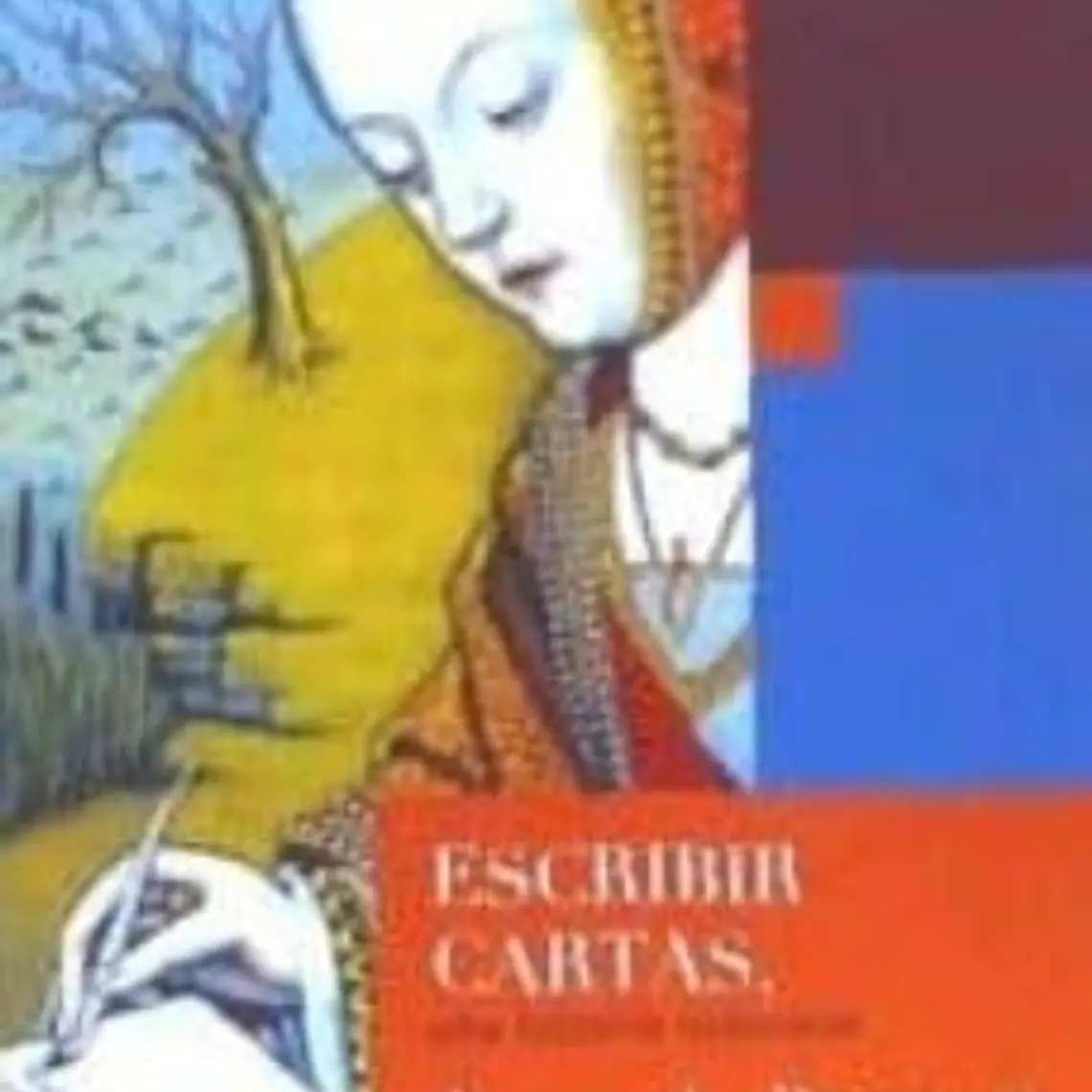 Escribir Cartas. Una Historia Milenaria 1