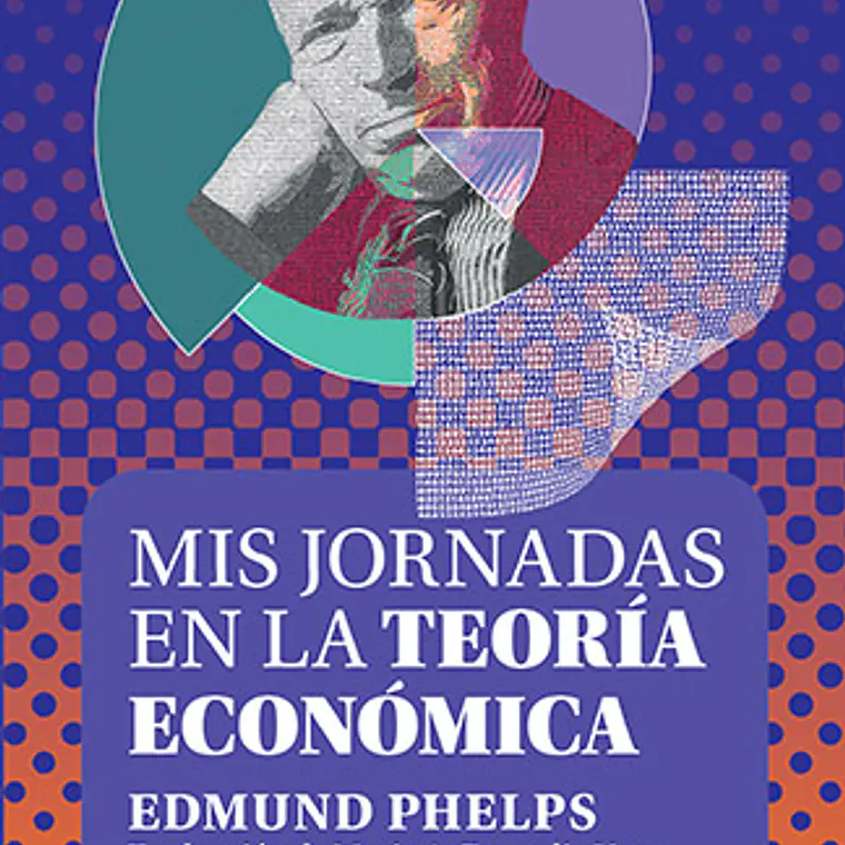 Mis Jornadas En La Teoria Economica 1