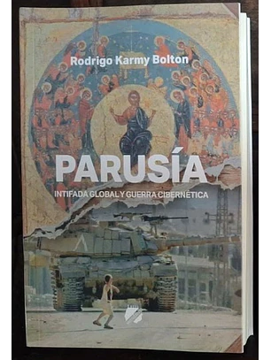 Parusia Intifada Global Y Guerra Cibernetica