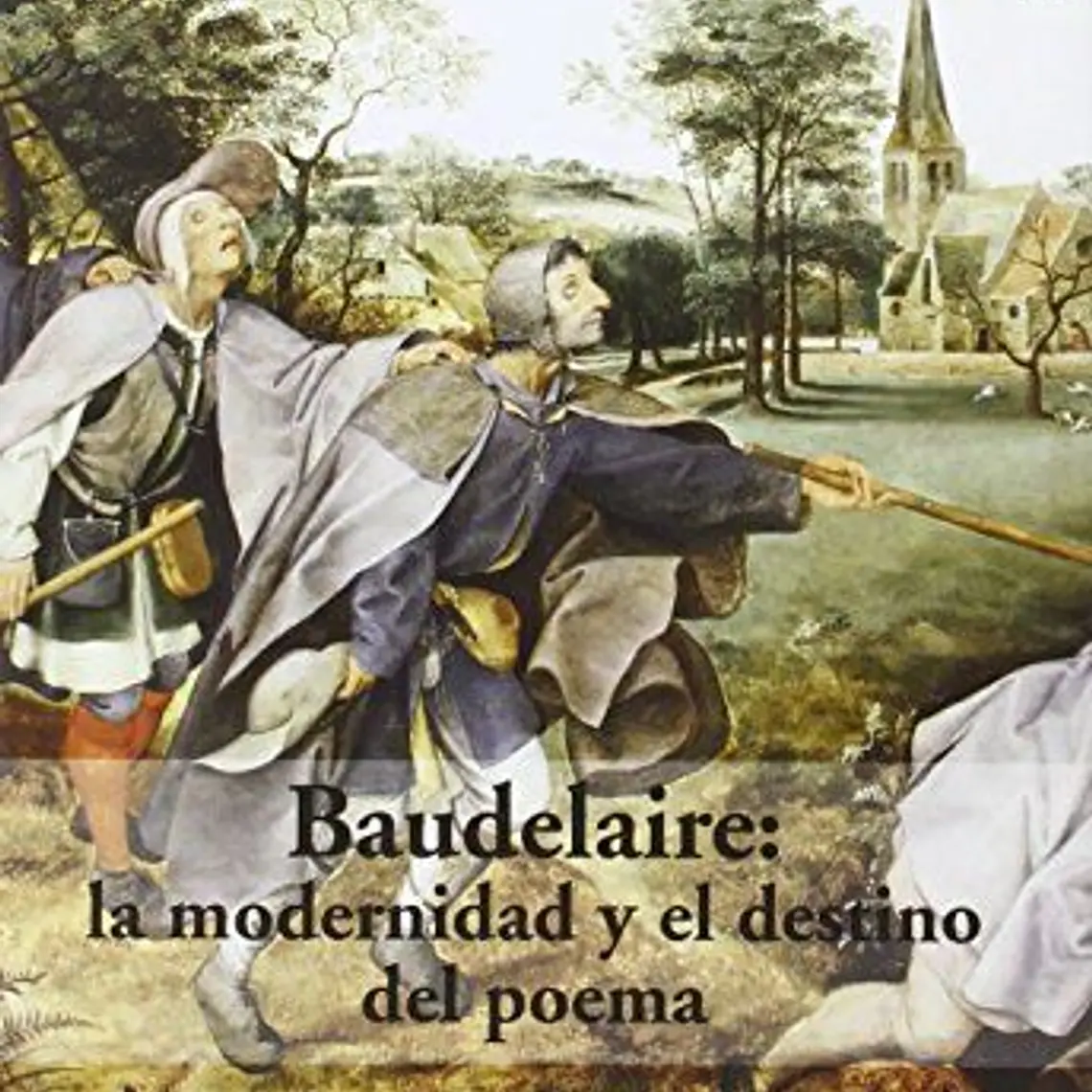 Baudelaire La Modernidad Y El Destino Del Poema 1