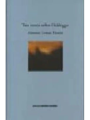 Tres Textos Sobre Heidegger