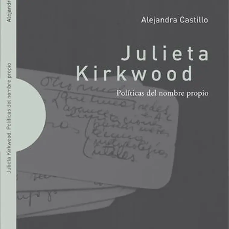 Julieta Kirkwood Politicas Del Nombre Propio 1