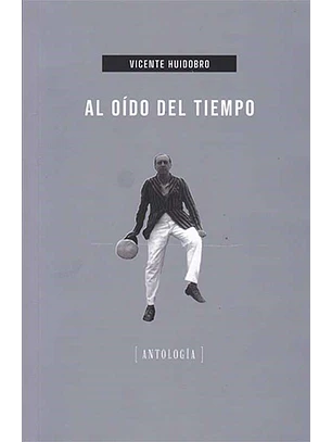 Al Oido Del Tiempo Antologia