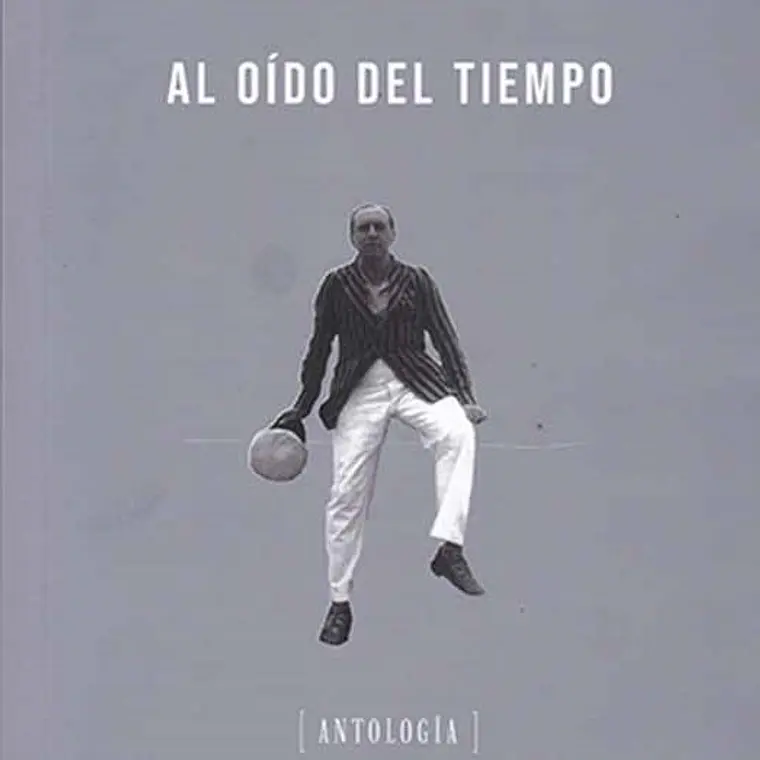 Al Oido Del Tiempo Antologia 1