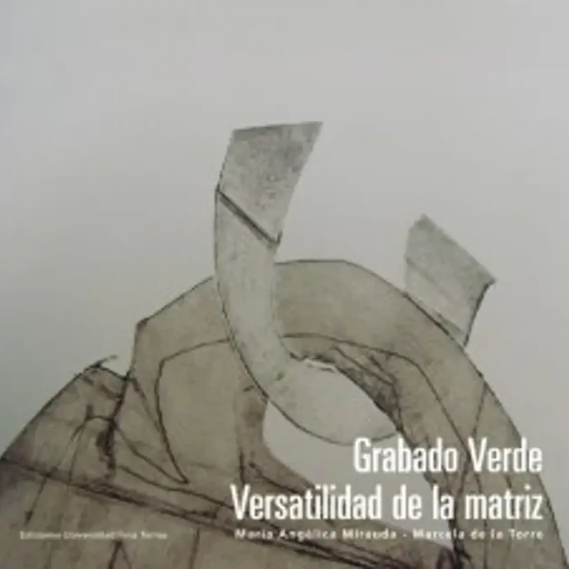 Grabado Verde. Versatilidad De La Matriz 1