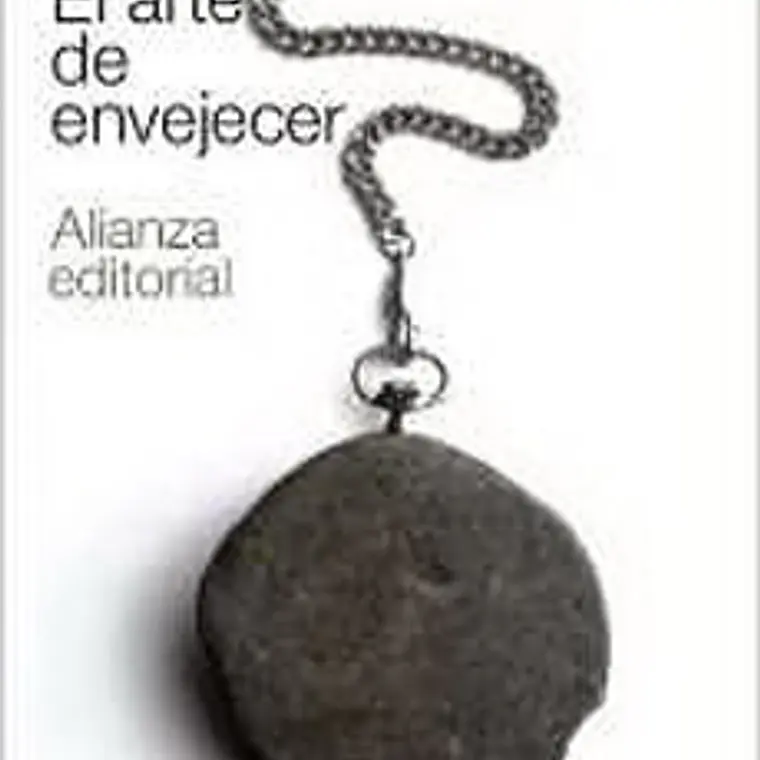 Arte De Envejecer, El 1