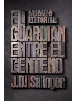 Guardian Entre El Centeno, El