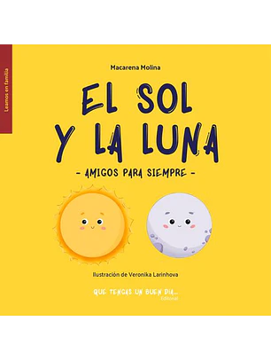 El Sol Y La Luna. Amigos Para Siempre
