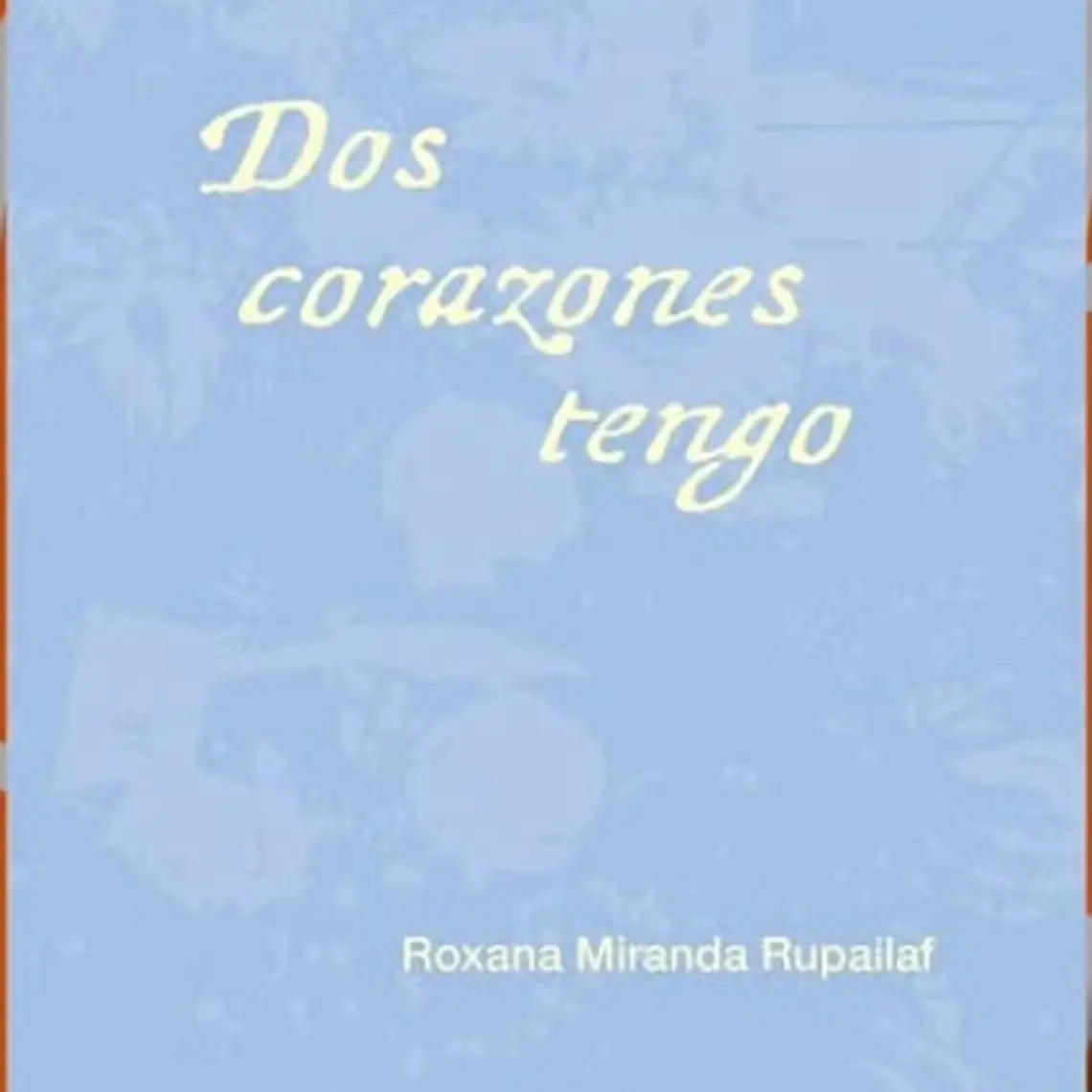 Dos Corazones Tengo 1