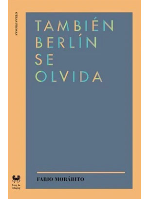 Tambien Berlin Se Olvida