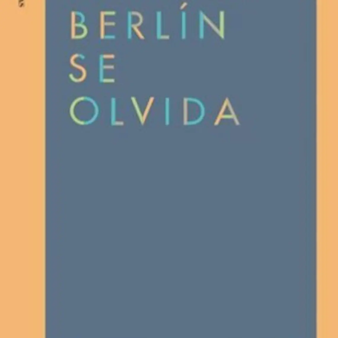 Tambien Berlin Se Olvida 1