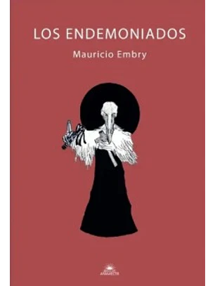 Endemoniados, Los