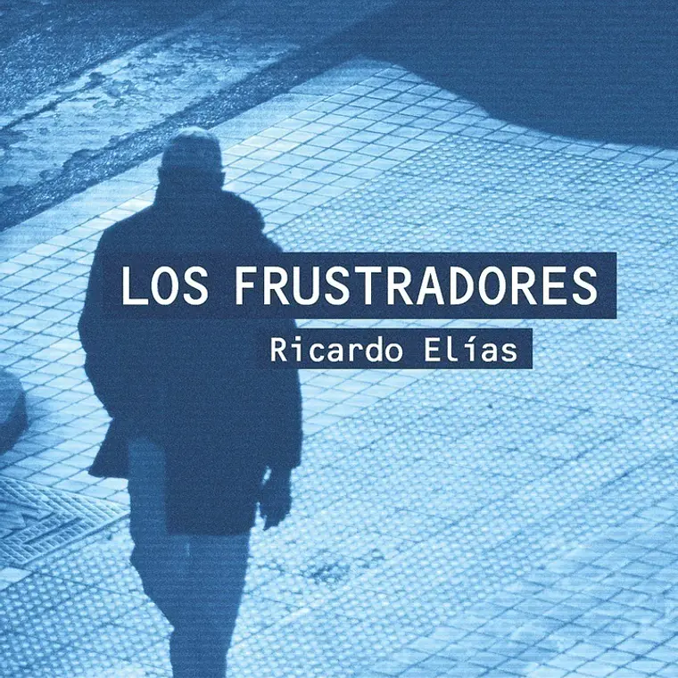 Frustradores, Los 1