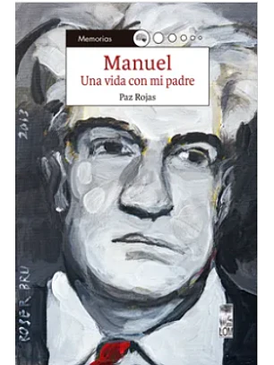 Manuel: Una Vida Con Mi Padre