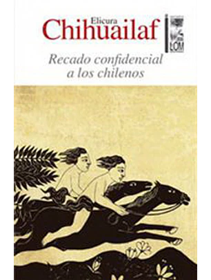 Recado Confidencial A Los Chilenos