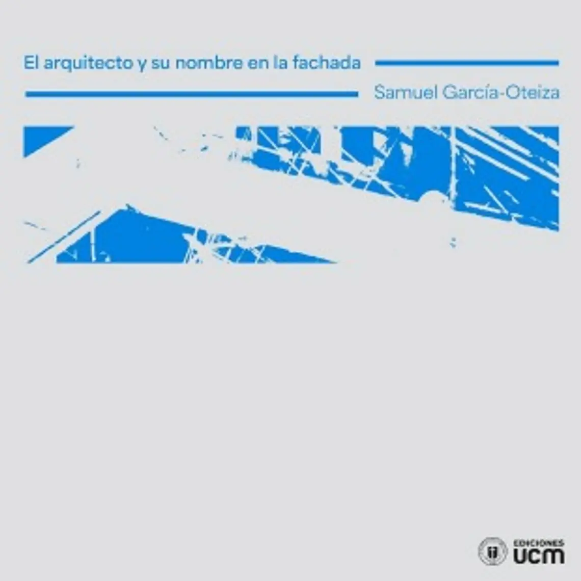 El Arquitecto Y Su Nombre En La Fachada 1