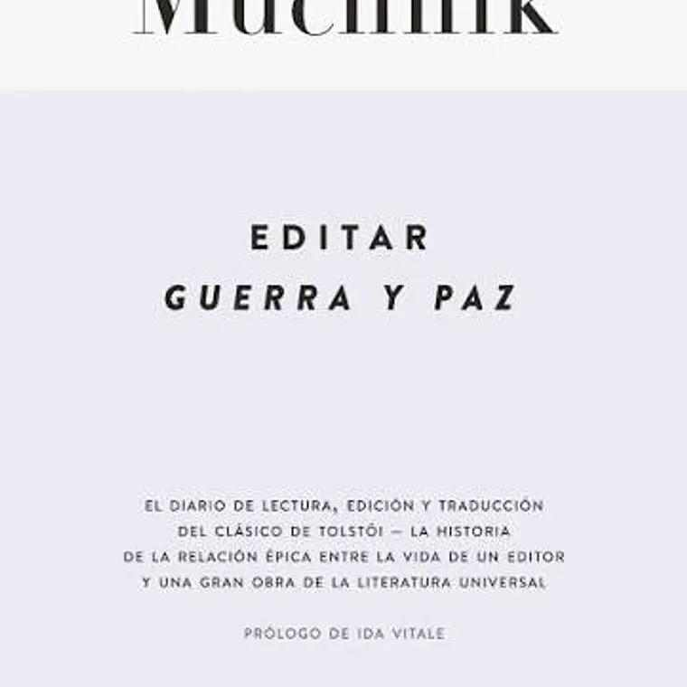 Editar Guerra Y Paz. Prologo De Ida Vitale 1