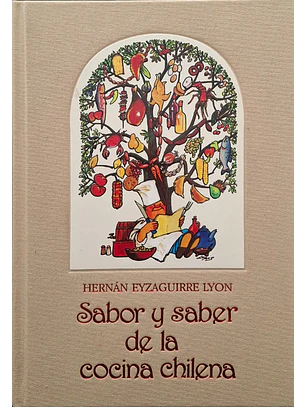 Sabor Y Saber De La Cocina Chilena