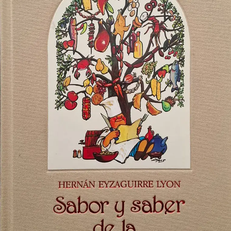Sabor Y Saber De La Cocina Chilena 1