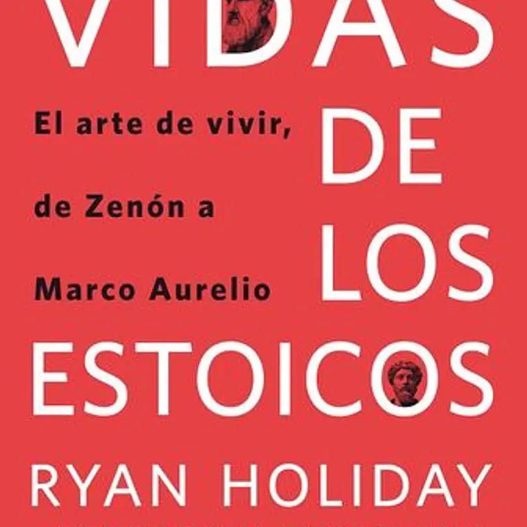 Vidas De Los Estoicos 1