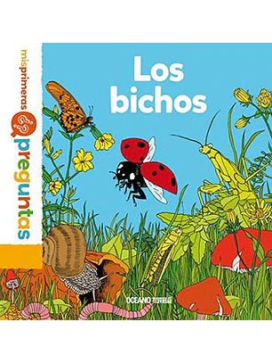 Bichos Mis Primeras Preguntas, Los