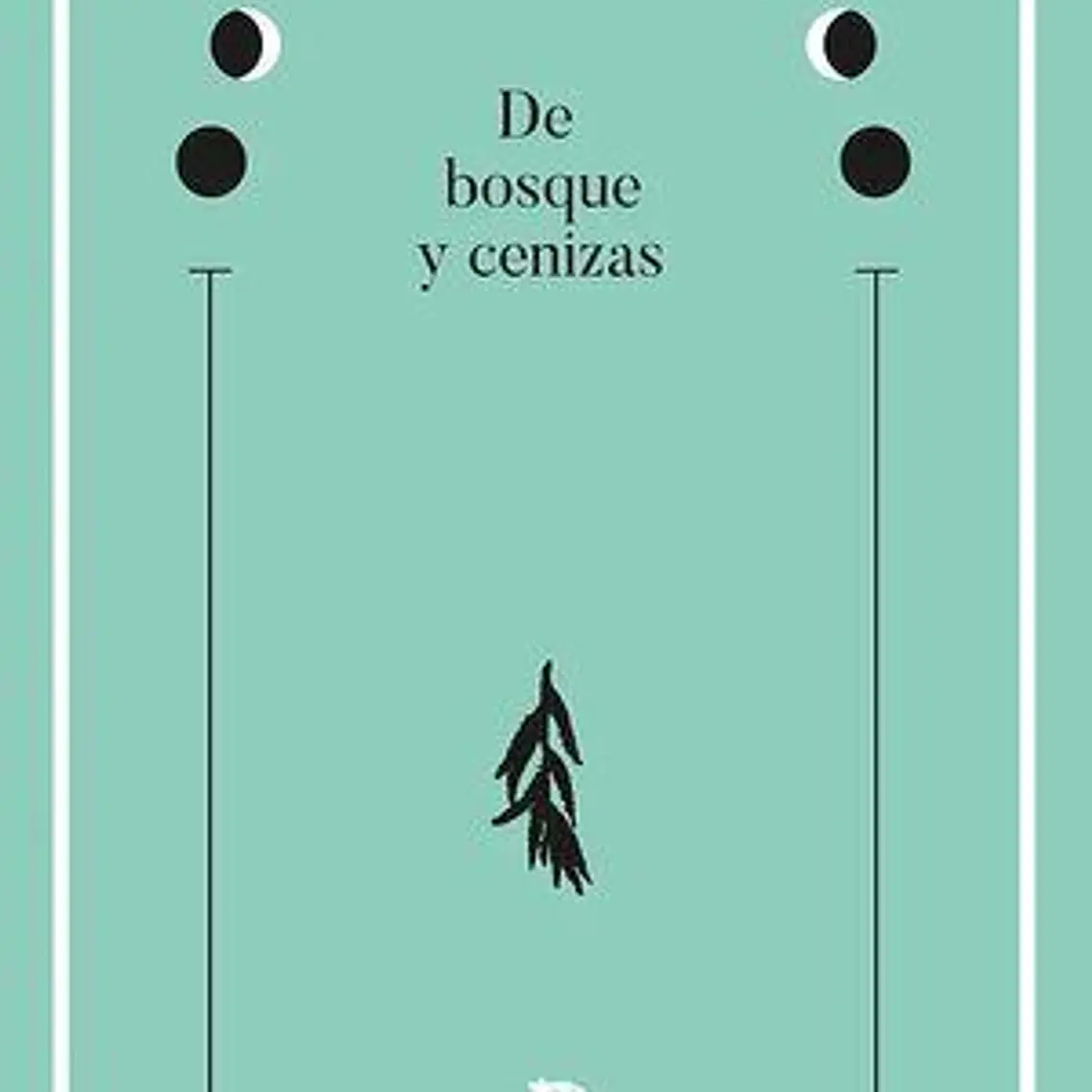 De Bosques Y Cenizas 1