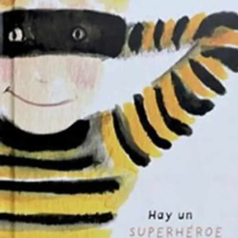 Hay Un Superheroe En El Jardin 1