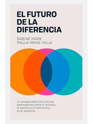 Futuro De La Diferencia, El