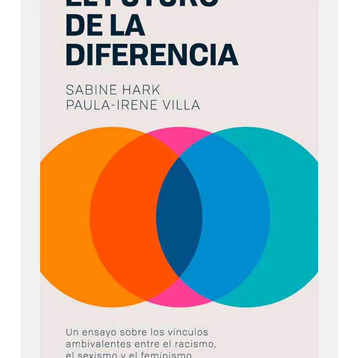 Futuro De La Diferencia, El 1