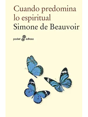 Cuando Predomina Lo Espiritual