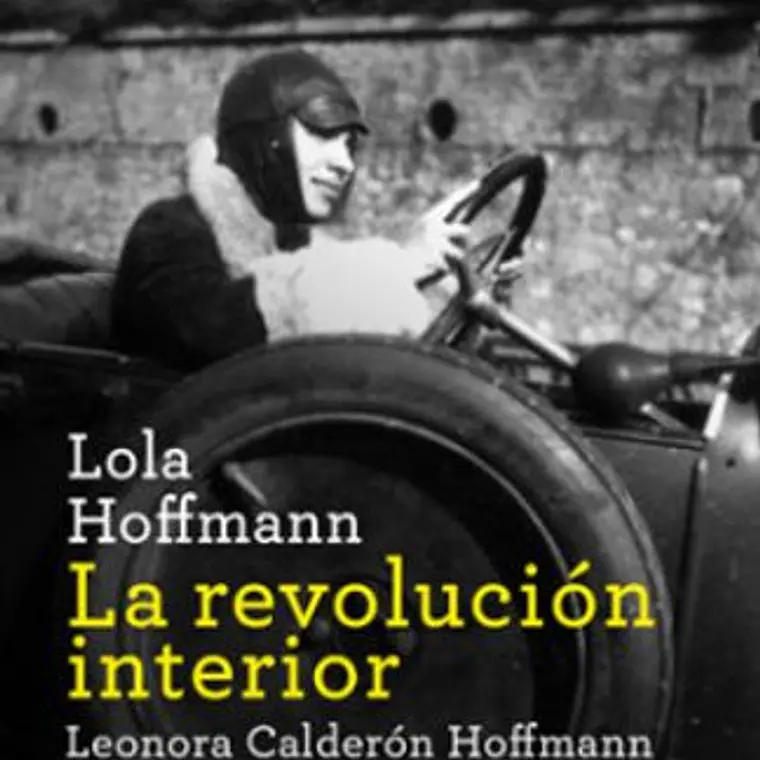 Lola Hoffmann. La Revolucion Interior 1