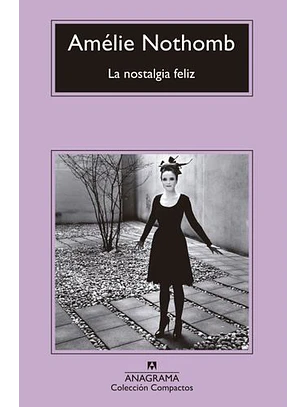 Nostalgia Feliz, La