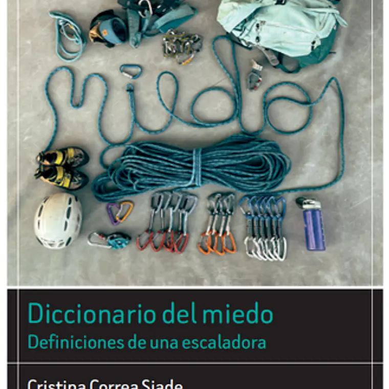 Diccionario Del Miedo - Definiciones De Una Escaladora 1
