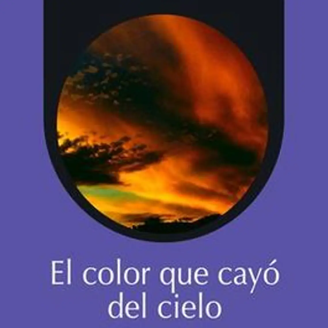 Color Que Cayo Del Cielo, El 1