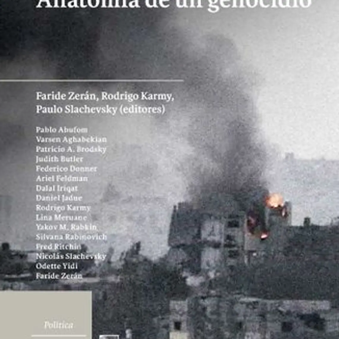 Palestina Anatomia De Un Genocidio 1