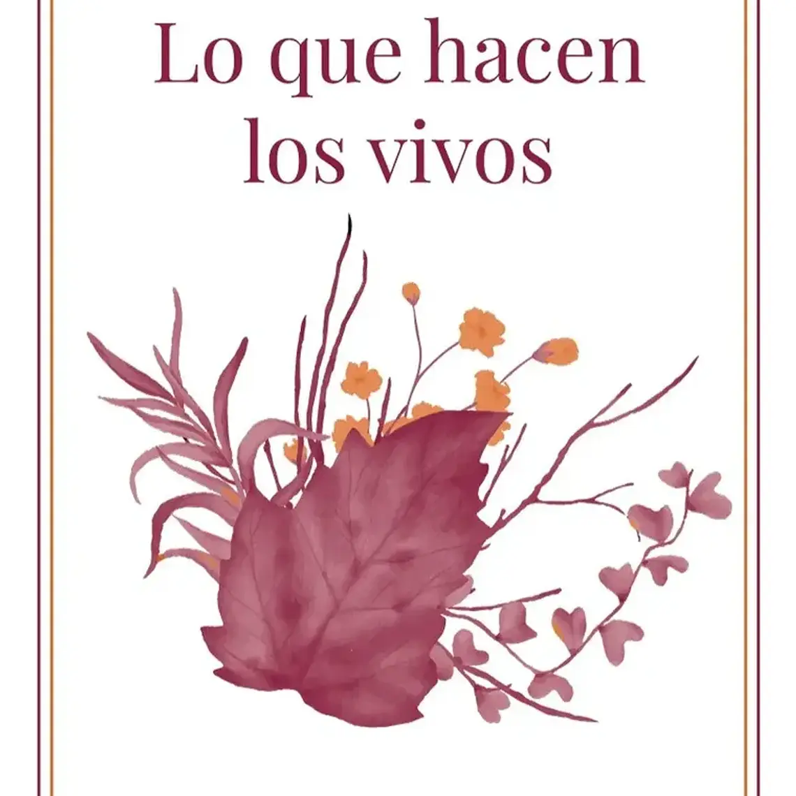 Lo Que Hacen Los Vivos 1