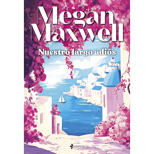 Nuestro Largo Adios - Maxwell, Megan