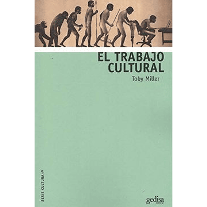 El Trabajo Cultural - Miller, Toby 1