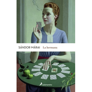 La Hermana - Marai  Sandor