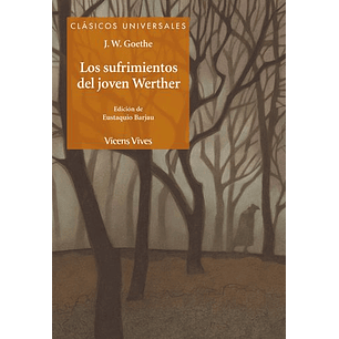Los Sufrimientos Del Joven Werther - Goethe, Johann Wolfgang Von
