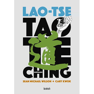 Tao Te Ching Ilustrado - Tse, Lao